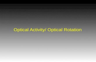 Optical  Activity/ Optical Rotation