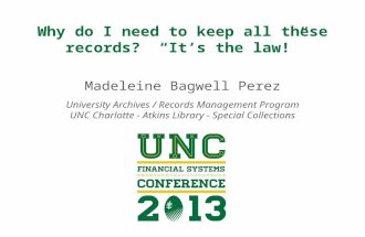 Why do I need to keep all these records?  “It’s the law!”