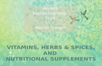 Vitamins, herbs & Spices, and  nutritional supplements