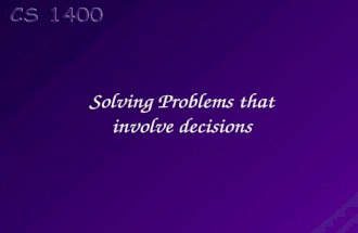 Solving Problems that involve decisions
