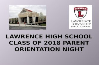 Lawrence High school  Class of 2018  parent Orientation night