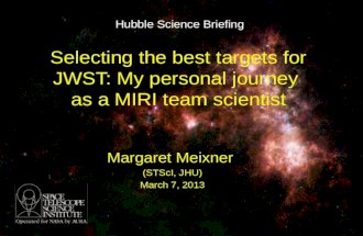 Selecting the best targets for JWST: My personal journey  as a MIRI team scientist