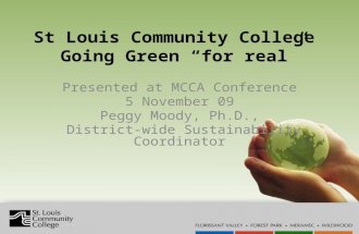St Louis Community College  Going Green “for real”