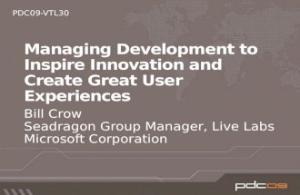 Managing Development  to Inspire  Innovation and  Create  Great User Experiences