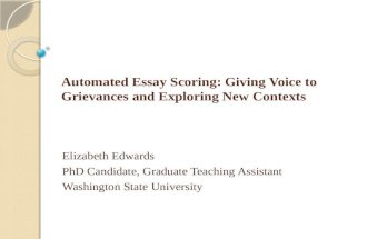 Automated Essay Scoring: Giving Voice to Grievances and Exploring New Contexts