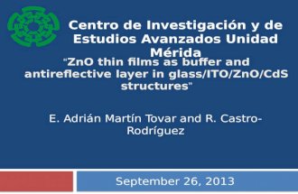 “ ZnO thin films as buffer and antireflective layer in glass/ITO/ZnO/ CdS  structures ”