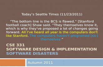 CSE 331 Software Design & Implementation software disasters