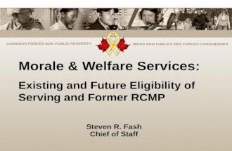 Morale & Welfare Services: Existing and Future Eligibility of Serving and Former RCMP