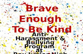 Brave Enough  To Be Kind