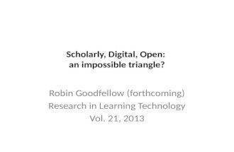 Scholarly, Digital, Open:  an  impossible triangle?