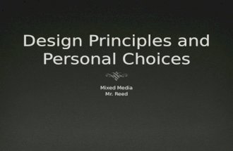 Design Principles and Personal Choices