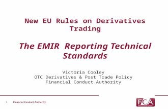 New EU Rules on  Derivatives Trading The  EMIR   Reporting Technical Standards