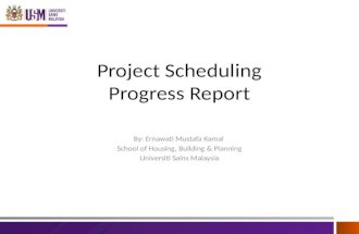 Project Scheduling Progress Report