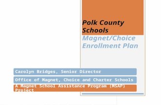 Polk County Schools Magnet/Choice Enrollment Plan
