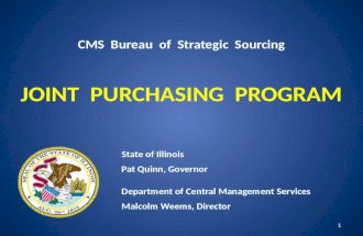 CMS  Bureau  of  Strategic  Sourcing JOINT  PURCHASING  PROGRAM