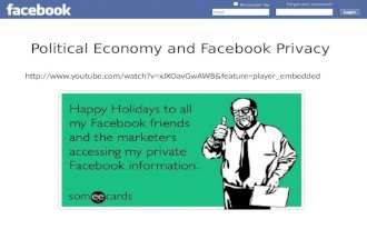 Political Economy and  Facebook  Privacy