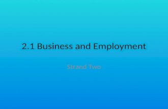 2.1 Business and Employment