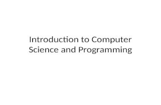 Introduction to Computer Science and Programming