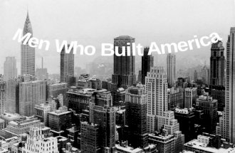Men Who Built America