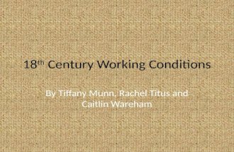 18 th  Century Working Conditions