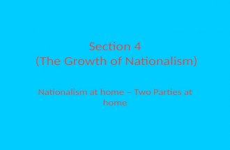 Section 4  (The Growth of Nationalism)