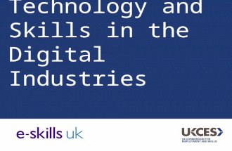 Technology and Skills in the Digital Industries