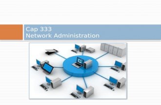 Cap 333 Network Administration