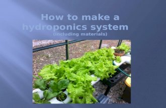 How to make a hydroponics system    (including materials)