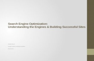 Search Engine Optimization: Understanding the Engines & Building Successful Sites