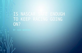 Is NASCAR Safe enough to keep racing going on?