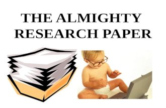 The ALMIGHTY  RESEARCH Paper