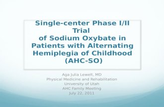 Single-center Phase I/II Trial  of Sodium  Oxybate  in Patients with Alternating Hemiplegia of Childhood  (AHC-SO)