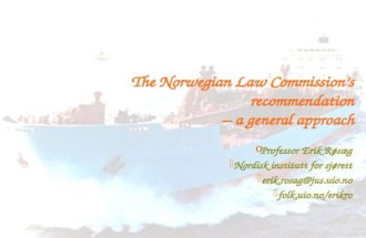The Norwegian Law Commission’s  recommendation – a general approach