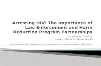 Arresting HIV: The Importance of Law Enforcement and Harm Reduction Program Partnerships