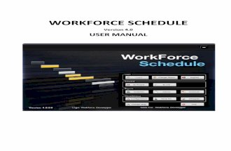 Workforce schedule