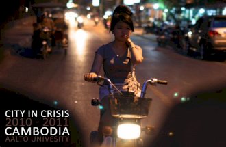 Cambodia 2011 - City in Crisis Projects