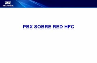 PBX HFC