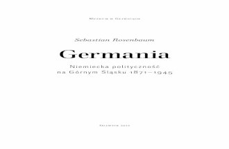 Germania. Niemiecka polityczność na Górnym Śląska 1871-1945