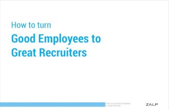 How to turn Good Employees to Great Recruiters