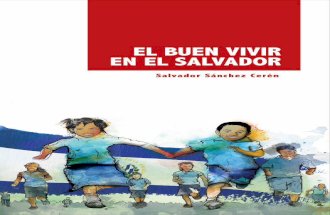 El Buen Vivir en El Salvador, Construyendo un Nuevo Paradigma. Salvador Sánchez Cerén.