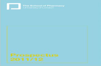 The School of Pharmacy, University of London Prospectus 2011/12