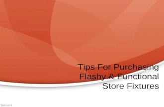 Tips For Purchasing Flashy & Functional Store Fixtures