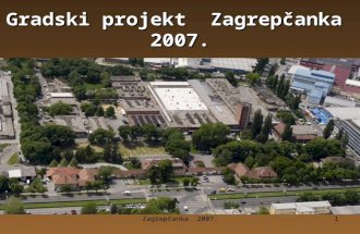 city project   "Zagrepcanka" -  Brownfield Rehabilitation