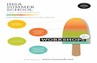 Workshops. Insa Summer School 2012