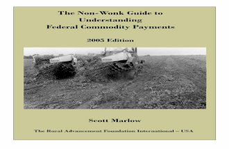 The Non-Wonk Guide to Understanding Federal Commodity Payments - 2005 Edition