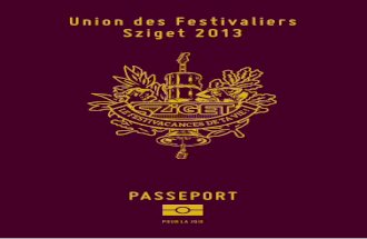 Union des Festivaliers Sziget 2013 - Passeport pour la joie.