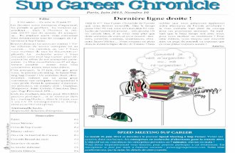 Sup Career Chronicle n°10