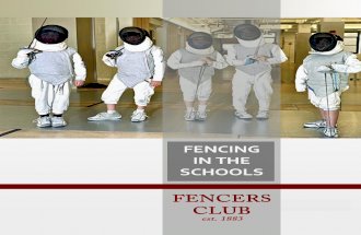 Fencing in the Schools