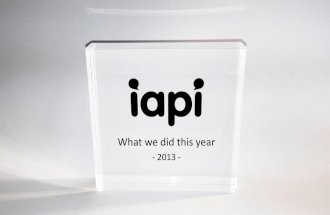 What iapi did in 2013
