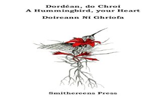 Dordéan, do Chroí - A Hummingbird, your Heart - Doireann Ní Ghríofa